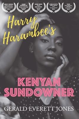 Harry Harambee’’s Kenyan Sundowner