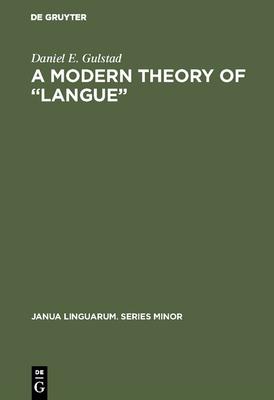 A Modern Theory of Langue