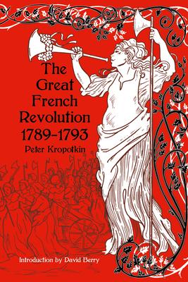 The Great French Revolution, 1789-1793