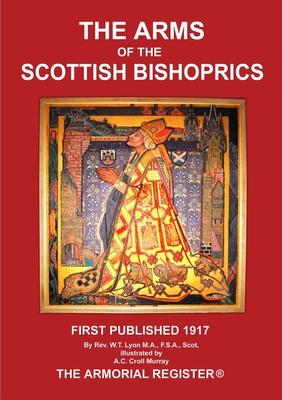 The Arms of the Scottish Bishoprics