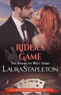 Rider’’s Game: An American West Story