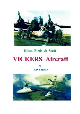 Kites, Birds & Stuff - VICKERS Aircraft