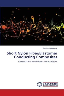 Short Nylon Fiber/Elastomer Conducting Composites