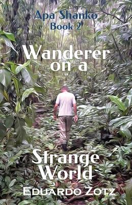 Wanderer on a Strange World