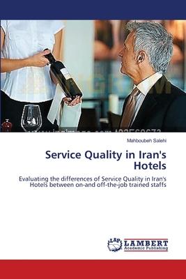 Service Quality in Iran’’s Hotels