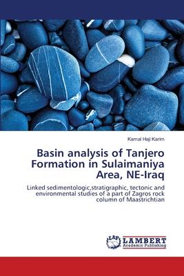 Basin analysis of Tanjero Formation in Sulaimaniya Area, NE-Iraq