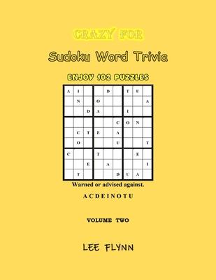 Crazy For Sudoku Word Trivia Volume Two