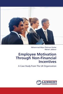 Employee Motivation Through Non-Financial Incentives