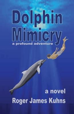 Dolphin Mimicry: A Profound Adventure