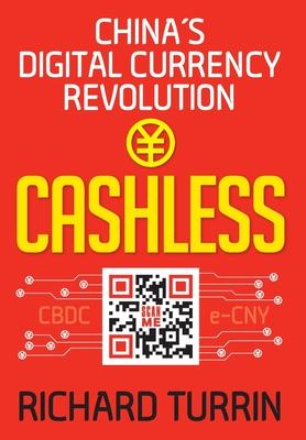 Cashless: China’’s Digital Currency Revolution