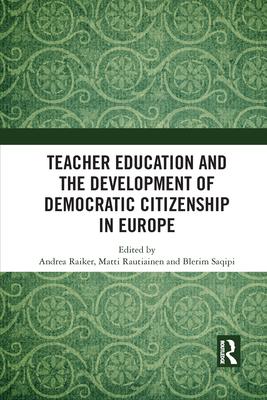 Teacher Education and the Development of Democratic Citizenship in Europe