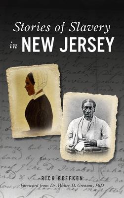 Stories of Slavery in New Jersey