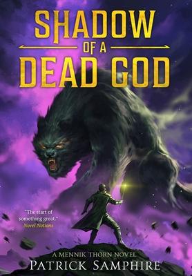 Shadow of a Dead God: An Epic Fantasy Novel