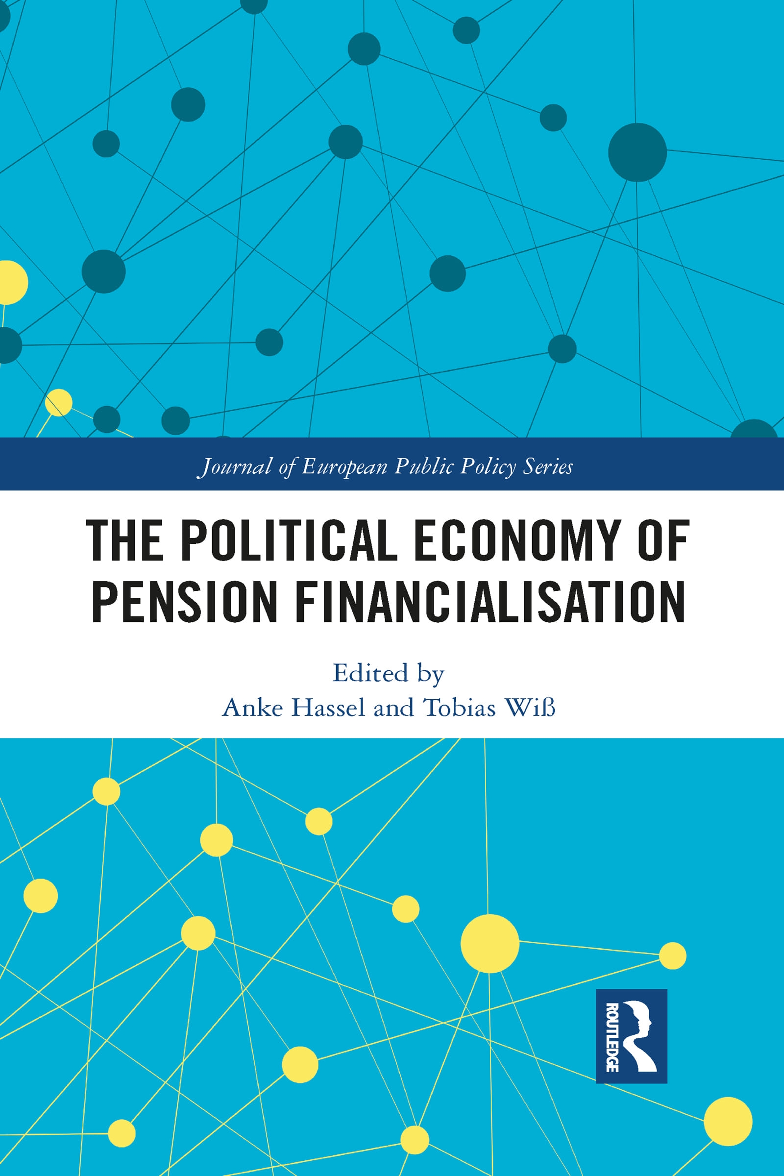 The Political Economy of Pension Financialisation