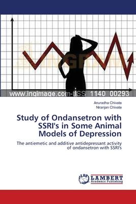 Study of Ondansetron with SSRI’’s in Some Animal Models of Depression