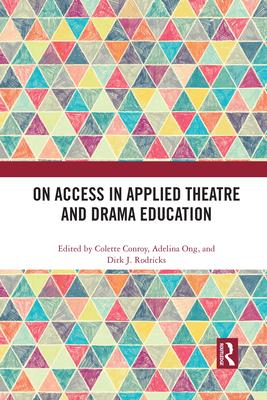 On Access in Applied Theatre and Drama Education