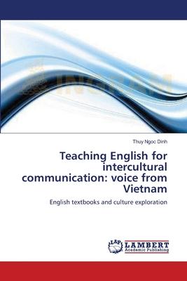 Teaching English for intercultural communication: voice from Vietnam