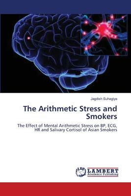 The Arithmetic Stress and Smokers