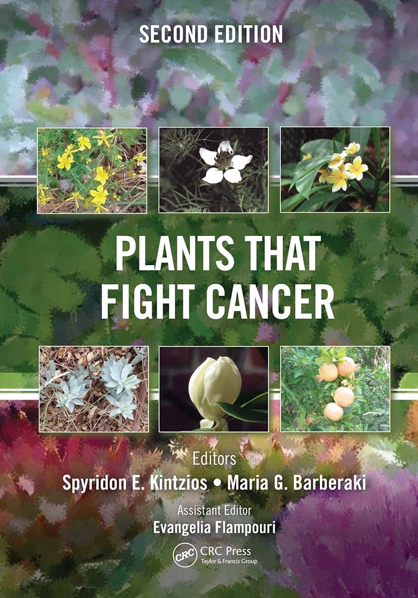 Plants That Fight Cancer, Second Edition