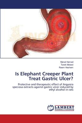 Is Elephant Creeper Plant Treat Gastric Ulcer?