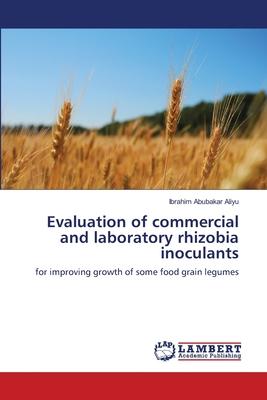 Evaluation of commercial and laboratory rhizobia inoculants