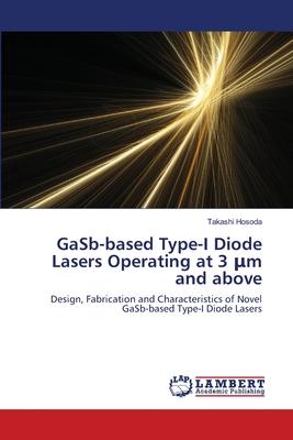 GaSb-based Type-I Diode Lasers Operating at 3 μm and above