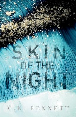 Skin of the Night: Book One of The Night series