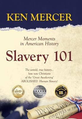 Slavery 101: Mercer Moments in American History