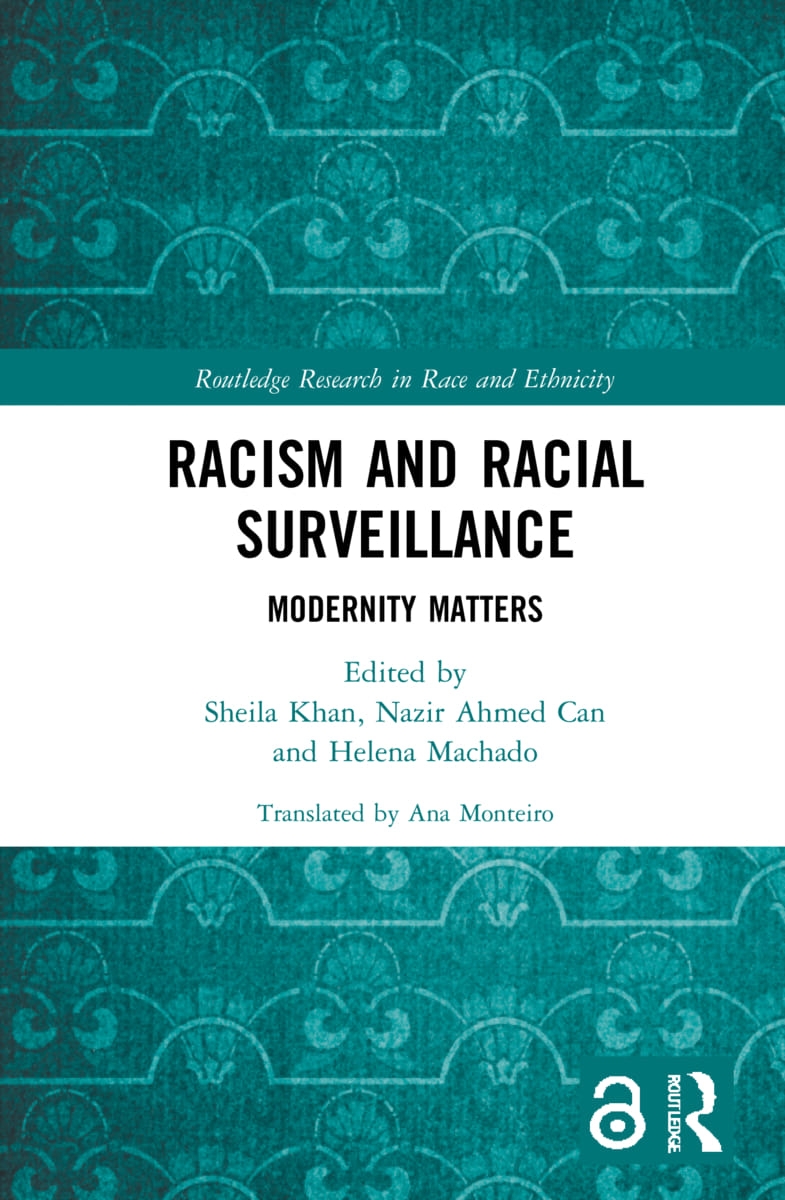 Racism and Racial Surveillance: Modernity Matters