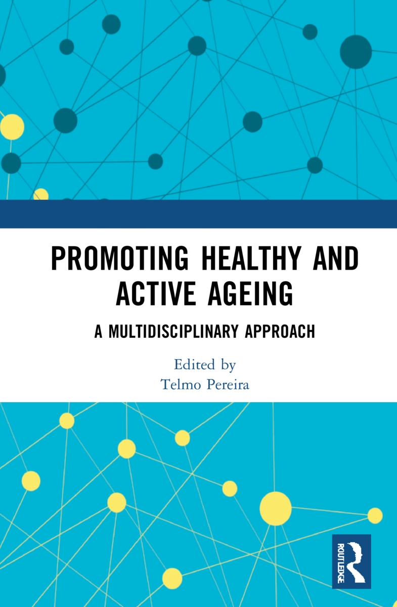 Promoting Healthy and Active Ageing: A Multidisciplinary Approach