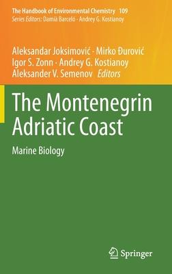 The Montenegrin Adriatic Coast: Marine Biology