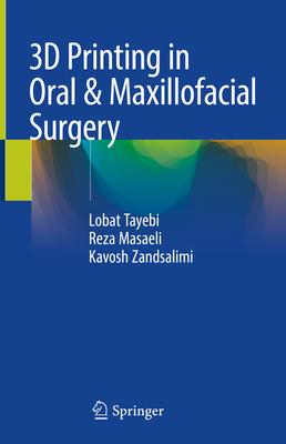 3d-Printing in Oral & Maxillofacial Surgery