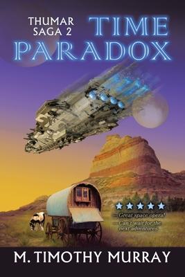 Time Paradox: Thumar Saga 2