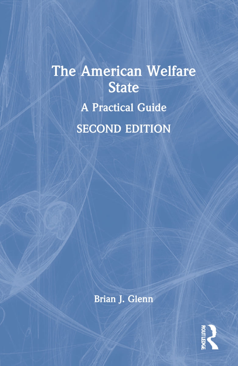 The American Welfare State: A Practical Guide