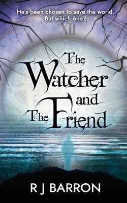 The Watcher and The Friend