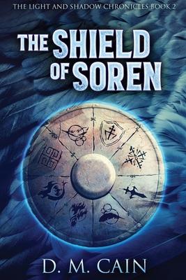 The Shield Of Soren: Large Print Edition