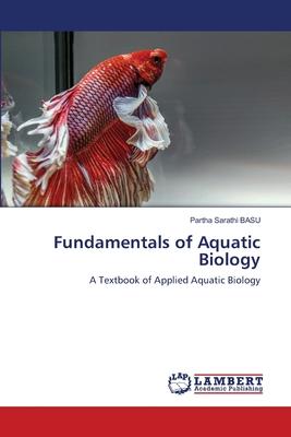 Fundamentals of Aquatic Biology