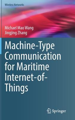 Machine-Type Communication for Maritime Internet-Of-Things