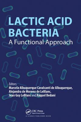 Lactic Acid Bacteria: A Functional Approach