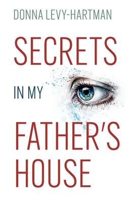 Secrets In My Father’’s House