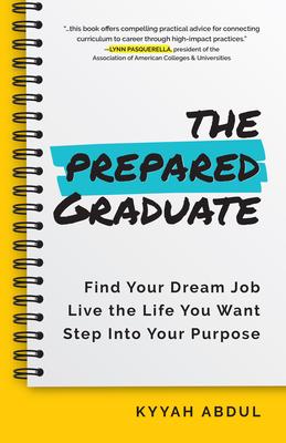 The College Student’’s Career Survival Guide: The Only Book You Need as a College Graduate