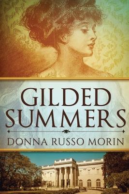 Gilded Summers: Large Print Edition