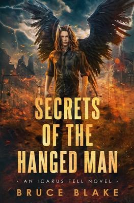 Secrets of the Hanged Man: An Icarus Fell Novel