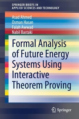 Formal Analysis of Future Energy Systems Using Interactive Theorem Proving