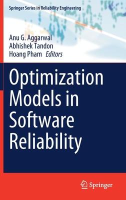 Optimization Models in Software Reliability