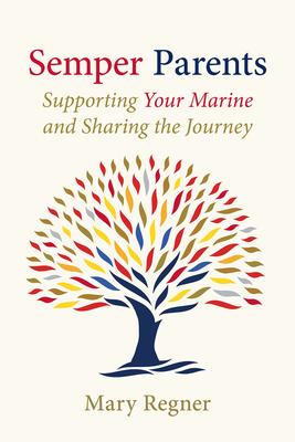 Semper Parents: Supporting Your Marine and Sharing the Journey