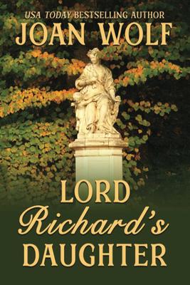 Lord Richard’’s Daughter