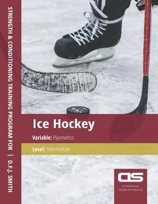 DS Performance - Strength & Conditioning Training Program for Ice Hockey, Plyometrics, Intermediate