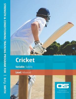 DS Performance - Strength & Conditioning Training Program for Cricket, Stability, Advanced