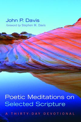 Poetic Meditations on Selected Scripture